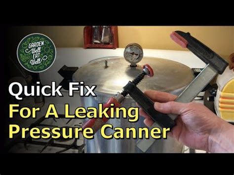 A Quick And Safe FIX For Your Leaking Pressure Canner. STOP。